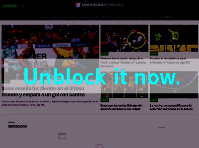 Click here to unblock Univision Deportes